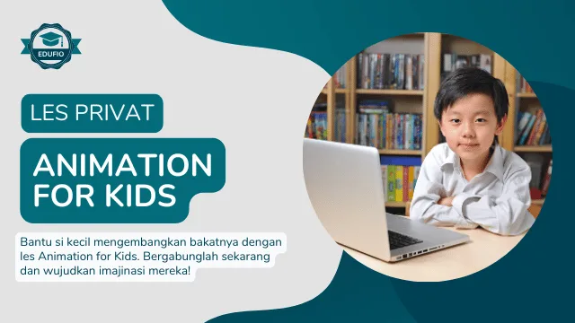 Les Privat Animasi Anak bersama tutor Edufio di Jogja