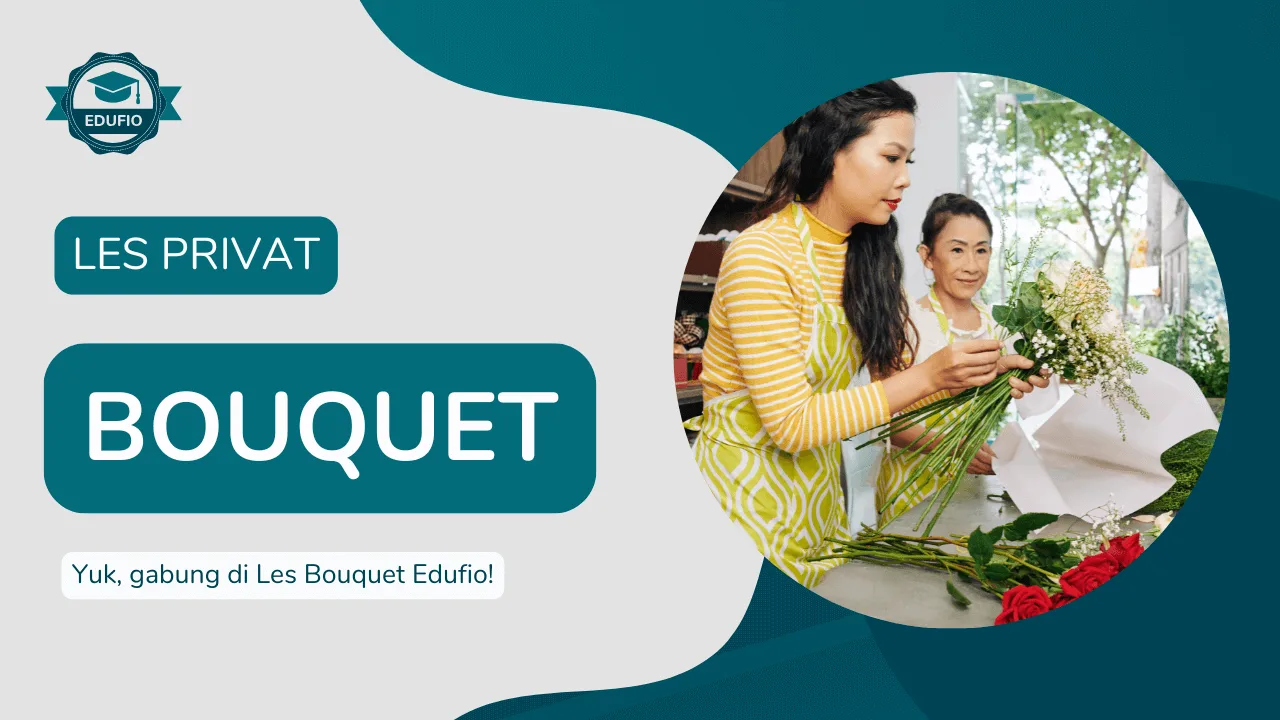 Les Privat Membuat Bouquet di Jogja