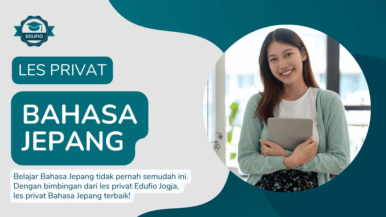Les Privat Bahasa Jepang bersama tutor Edufio di Jogja