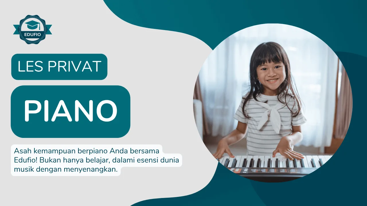Les Privat Piano bersama tutor Edufio di Jogja