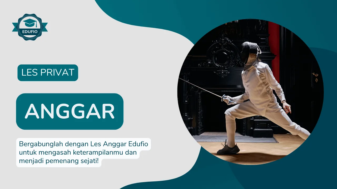 Les Privat Anggar bersama tutor Edufio di Jogja
