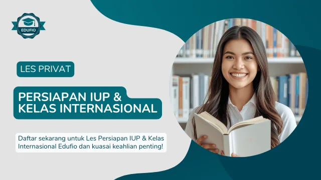 Les Privat Persiapan IUP & Kelas Internasional di Jogja